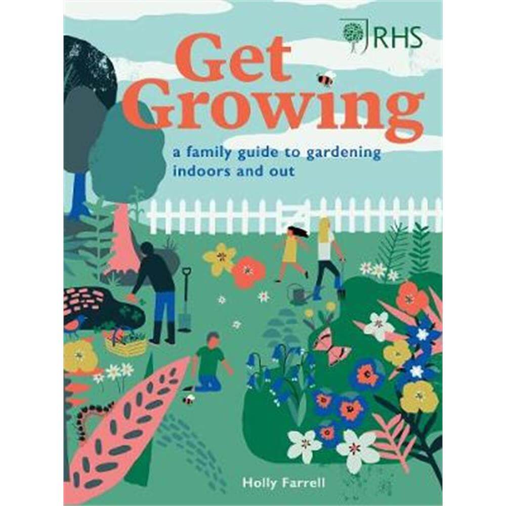 RHS Get Growing (Hardback) - Holly Farrell